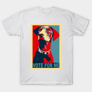 Sarcastic political humor candidate dog T-Shirt